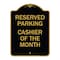 Signmission Reserved Parking Cashier of Month, Black & Gold Aluminum Sign, 18" x 24", BG-1824-23138 A-DES-BG-1824-23138 - alternate 1